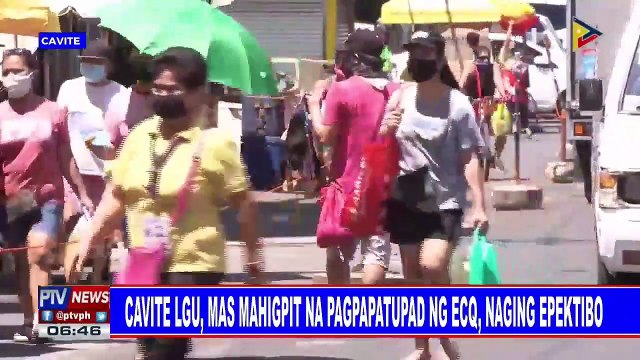 Cavite LGU, mas mahigpit na pagpapatupad ng ECQ, naging epektibo