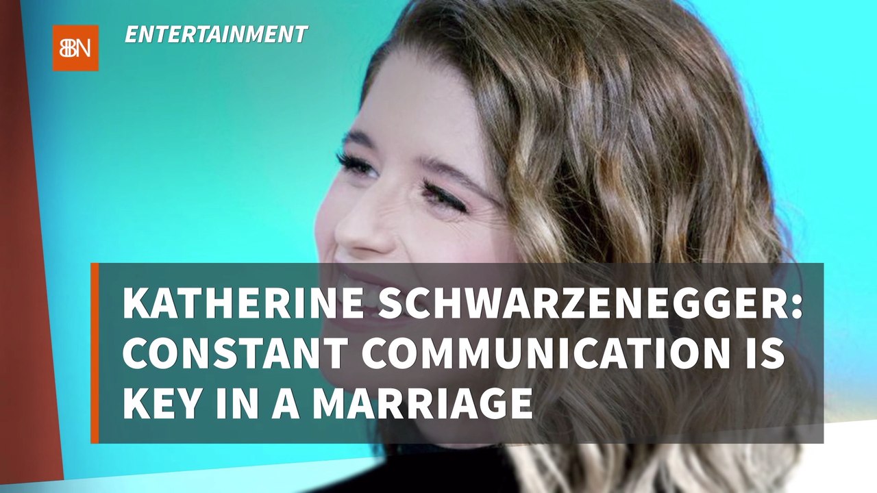 Advice From Katherine Schwarzenegger