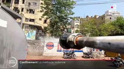 Confinement : la méthode indienne