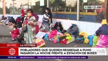 Primera Edición: Pobladores que quieren regresar a Puno pasaron la noche frente a estación de buses