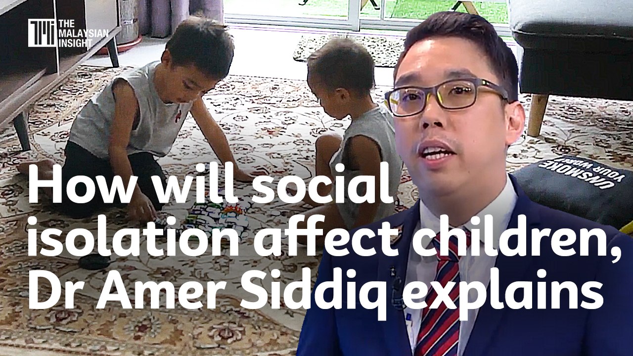 How will social isolation affect children, Dr Amer Siddiq explains