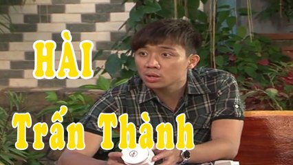 Hài Kịch Trấn Thành Mới Nhất  Đẹp Da Cấp Tốc  Hài Trấn Thành Hay Nhất