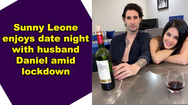 Sunny Leone enjoys date night with husband Daniel amid lockdown