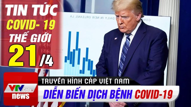 Tin tức corona thế giới 21/4 Giữa tâm dịch Covid- 19 giá dầu thế giới giảm kỷ lục xuống mức âm