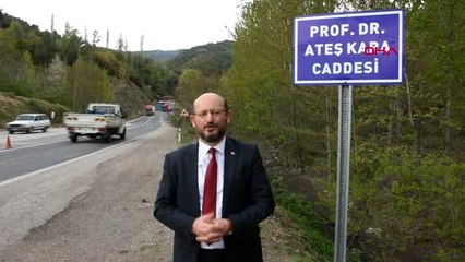 Bilim Kurulu Üyesi Prof.Dr. Ateş Kara'nın ismi caddeye verildi