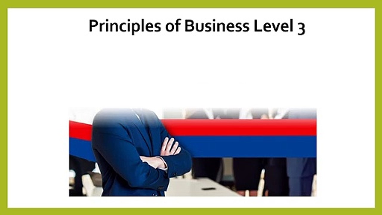 Principles of business level 3