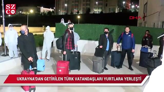 Yurt dışından getirilen Türk vatandaşları yurtlara yerleştişrildi