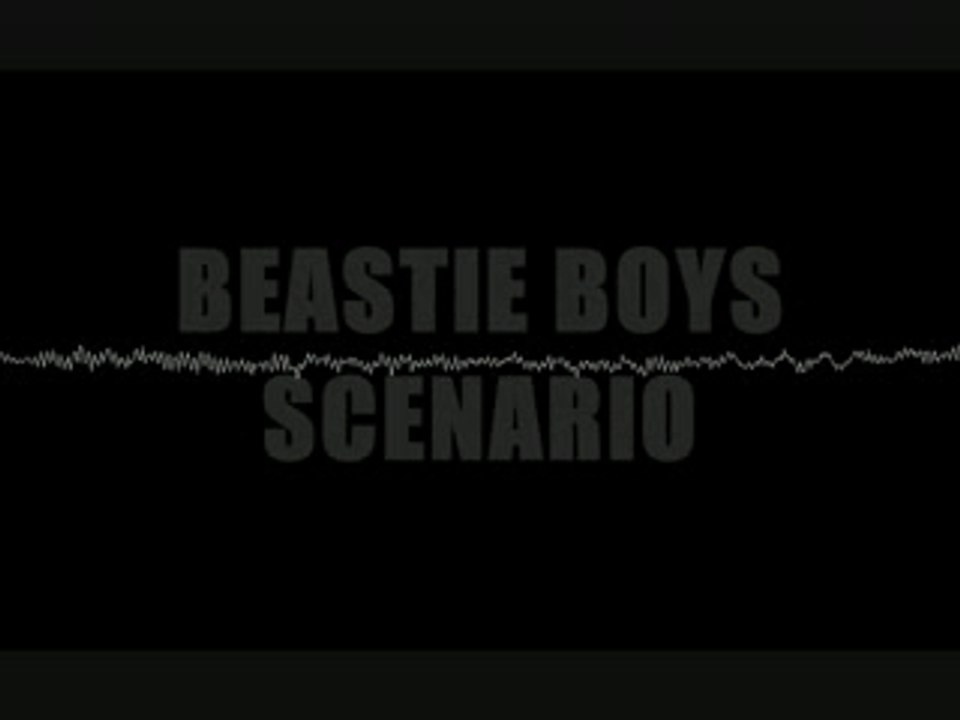 Beastie Boys - The Scenario