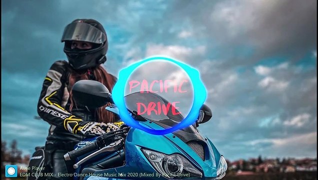 EDM CLUB MIX - Electro Dance House Music Mix 2020 (Mixed By Pacific Drive)