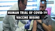 Human trial of Covid-19 vaccine begins