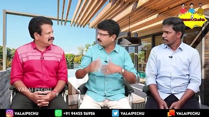 Valai Pechu _ 994 _ 24th April 2020 _இந்தியன் 2 வி(360P)