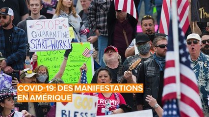 Pourquoi y a-t-il des manifestations anti-confinement aux États-Unis ?