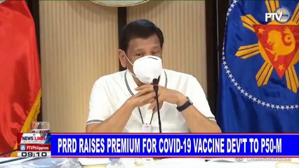 PRRD raises premium for CoVID-19 vaccine dv't to P50-M