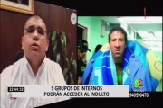 Ministro Castañeda: cinco grupos de internos podrán acceder a indulto