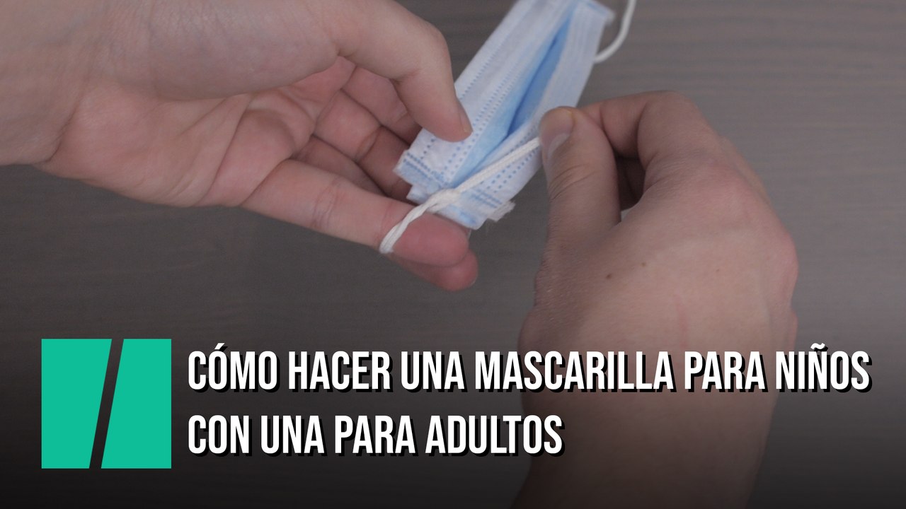 Cómo convertir mascarillas para adultos en mascarillas para niños