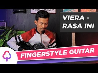 RASA INI (VIERRA COVER) - FINGERSTYLE GUITAR