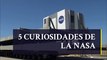5 curiosidades de la NASA