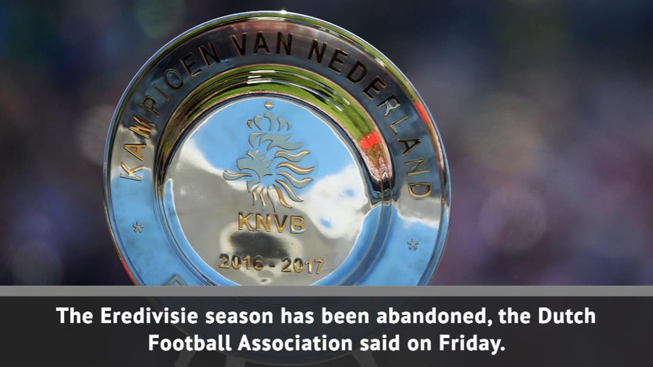 Breaking News - Eredivisie season abandoned