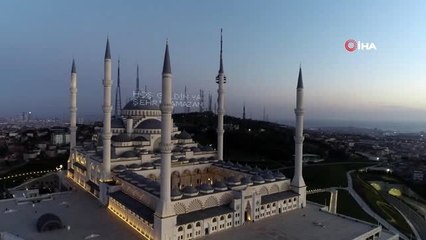 Ramazan'ın ilk gününde Çamlıca Camii böyle görüntülendi