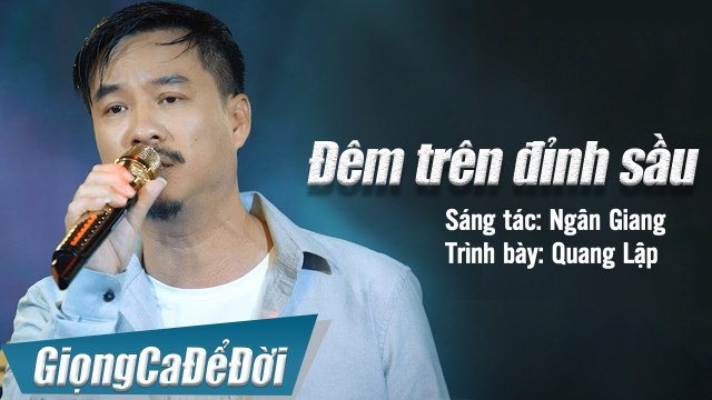 Đêm Trên Đỉnh Sầu - Quang Lập Nhạc Lính Hải Ngoại