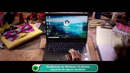 Download Video: Atualização do Windows 10 elimina arquivos de alguns usuários