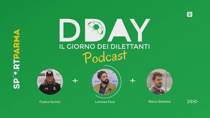 DDAY, il giorno dei dilettanti #11 (podcast)