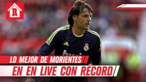 Los mejores momentos de Fernando Morientes en Récord