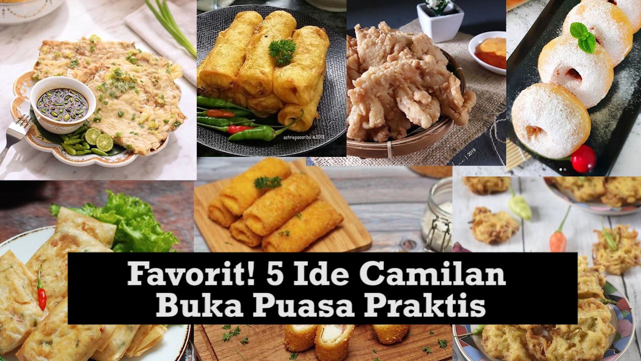 Favorit! 5 Ide Camilan Buka Puasa Praktis