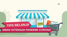 [Infografis] Tips Belanja Aman di Tengah Pandemi Corona