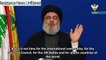 Nasrallah: Gaza, Yemen and Iran are mercilessly abandoned to the coronavirus, Trump is the worst criminal in history