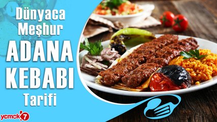 Dünyaca Meşhur Adana Kebabı Nasıl Yapılır?