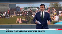 COVID-19; Opholdsforbud kan være på vej | TV Avisen | DRTV @ Danmarks Radio