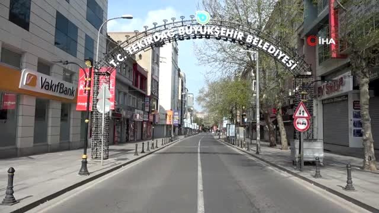 Çorlu sokakları sessizliğe büründü