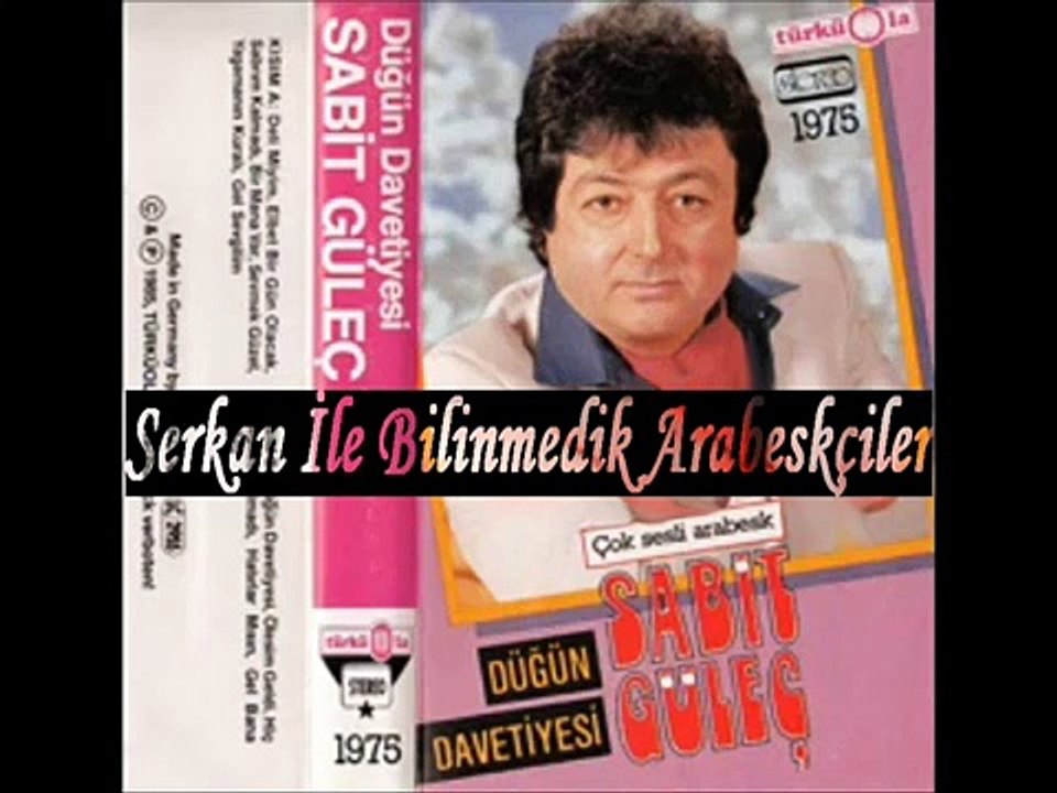 Sabit Güleç - Ölesim Geldi