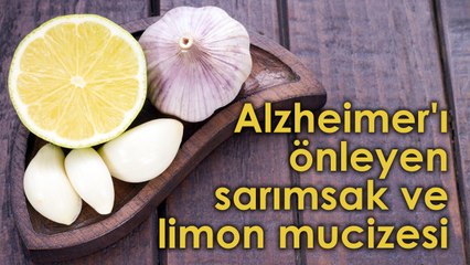 Alzheimer’ı Önleyen Sarımsak ve Limon Mucizesi!