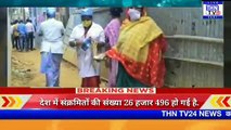 THN TV24 26 देश में संक्रमितों की संख्या 26 हजार 496 हो गई है.