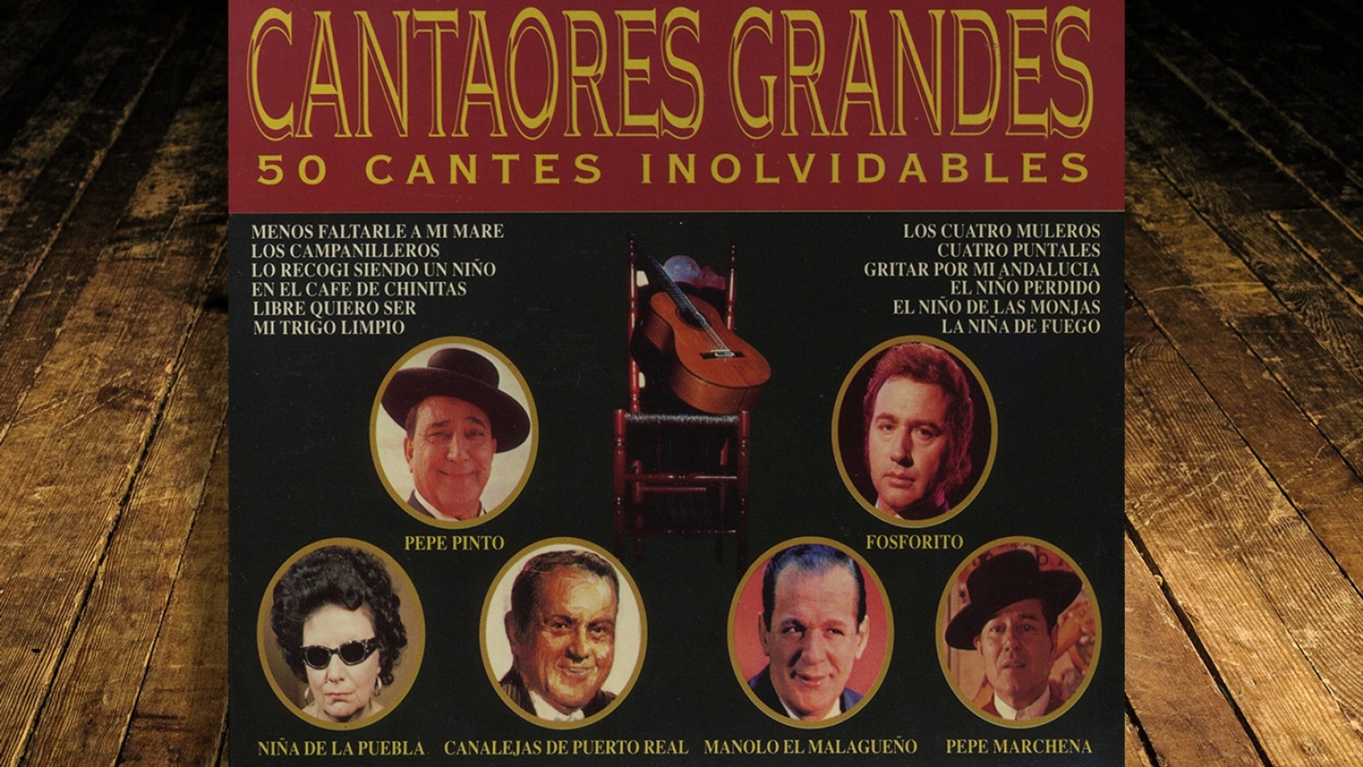 Cantaores Grandes 50 Cantes Inolvidables Video Dailymotion
