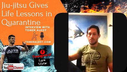 Tomer Alroy Black Belt Jiu-jitsu Martial Artist Talks About Special Quarantine Diet