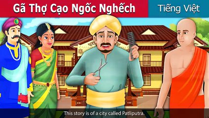 Gã Thợ Cạo Ngốc Nghếch -  Chuyen co tich  - Truyện cổ tích  - Truyện cổ tích việt nam