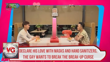 DECLARE HIS LOVE WITH MASKS AND HAND SANITIZERS, THE GAY WANTS TO BREAK THE BREAK-UP CURSE