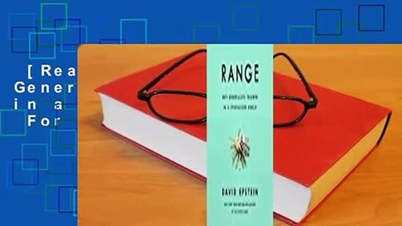 [Read] Range: Why Generalists Triumph in a Specialized World  For Kindle