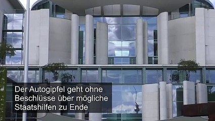 Autogipfel: Vorerst keine Beschlüsse über mögliche Staatshilfen