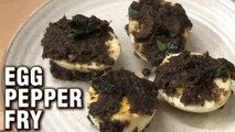 Egg Pepper Fry Recipe | How To Make Egg Pepper Masala | Iftar Recipe | Egg Recipe By Chef Tarika