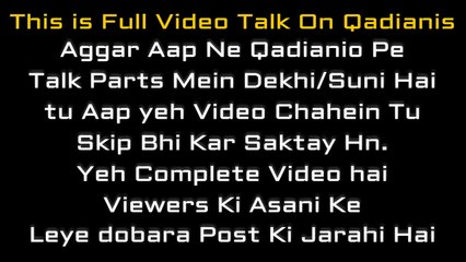 Full Talk on Qadiani - Qadiani Fitna Aur Muslims By Muhammad Siddiq - Qadiani Pakistan