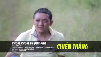 Chôm Chôm Lý Qua Phà - Chiến Thắng Nhạc Vàng Hay Nhất