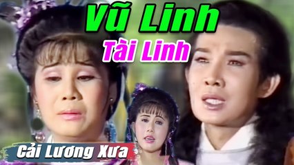 Cải Lương Xưa : Thập Tam Thái Bảo - Vũ Linh Tài Linh  cải lương hay tuồng hồ quảng Để Đời