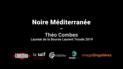 «Noir Méditerranée», de Théo Combes, lauréat de la première édition de la Bourse Laurent Troude