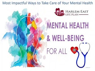 Most Impactful Ways to Take Care of Your Mental Health