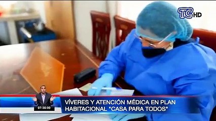 Más de 4000 personas de plan habitacional "Casa para todos" recibieron víveres y atención médica