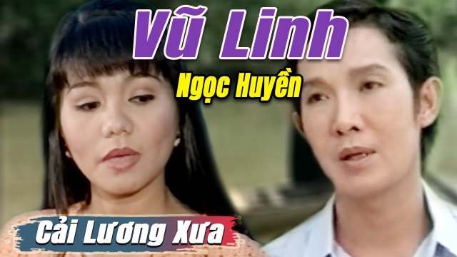 Cải Lương Xưa : Vũ Linh Ngọc Huyền Phương Hồng Thủy Út Bạch Lan cải lương xã hội tuồng hay nhất